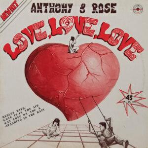 Anthony & Rose - Love, Love, Love-0