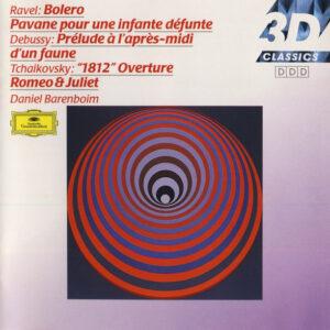 Maurice Ravel, Claude Debussy, Pyotr Ilyich Tchaikovsky / Daniel Barenboim - Bolero, Pavane Pour Une Infante Défunte, Prélude À L’Après-midi D’Un Faune. "1812" Overture, Romeo & Juliet-0