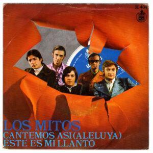 Los Mitos - Cantemos Asi (Aleluya) / Este Es Mi Llanto-0