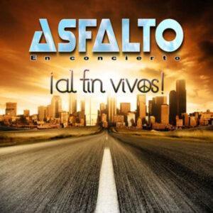 Asfalto - ¡Al Fin Vivos! (En Concierto)-0