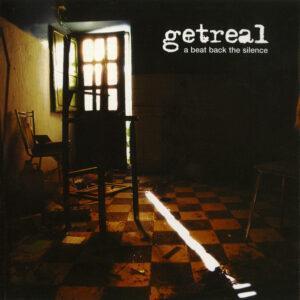 Getreal - A Beat Back The Silence-0