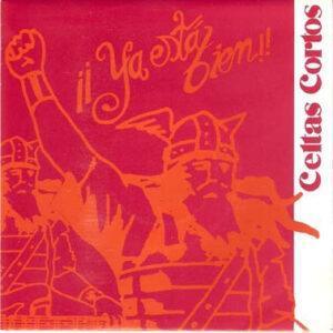 Celtas Cortos - ¡¡Ya Está Bien!!-0