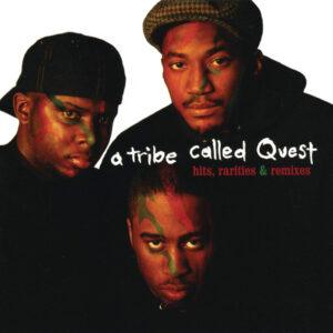 A Tribe Called Quest - Hits, Rarities & Remixes-0