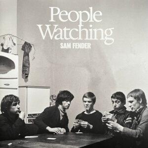 Sam Fender - People Watching-0