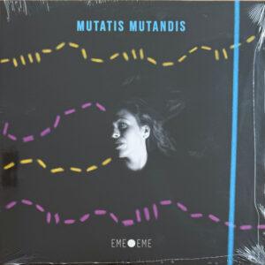 Eme Eme Project - Mutatis Mutandis-0