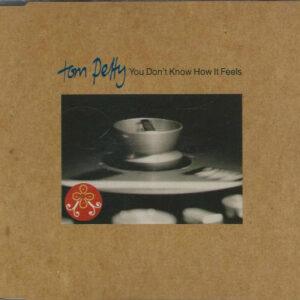 Tom Petty - You Don't Know How It Feels-0