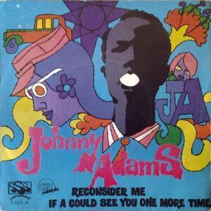 Johnny Adams - Reconsider Me / If I Could See You One More Time-0