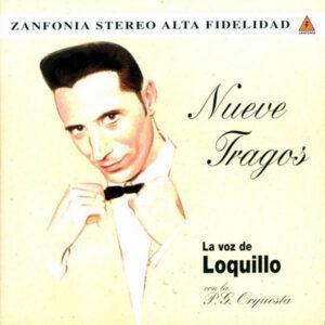 Loquillo Con La P. G. Orquesta - Nueve Tragos-0
