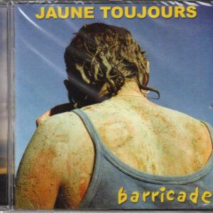 Jaune Toujours - Barricade-0