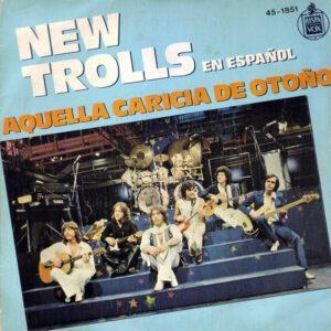 New Trolls - Aquella Caricia De Otoño (En Español)-0