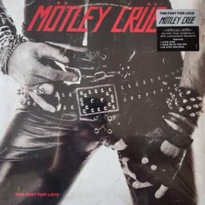 Mötley Crüe - Too Fast For Love-0