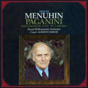 Niccolò Paganini, Yehudi Menuhin, Royal Philharmonic Orchestra Cond. Alberto Erede - Violin Concertos No. 1 In D - No. 2 In B Minor-0
