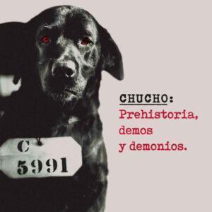 Chucho - Prehistória, Demos Y Demonios-0