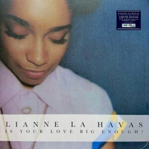 Lianne La Havas - Is Your Love Big Enough?-0