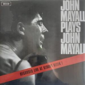 John Mayall - John Mayall Plays John Mayall (Recorded Live At Klooks Kleek!)-0