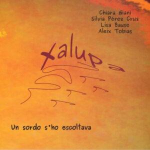 Xalupa - Un Sordo S'Ho Escoltava-0