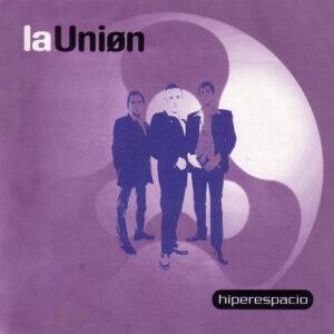 La Unión - Hiperespacio-0