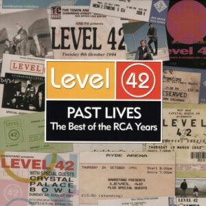 Level 42 - Past Lives (The Best Of The RCA Years) -0