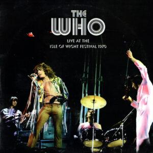 The Who - Live At The Isle Of Wight Festival 1970-0
