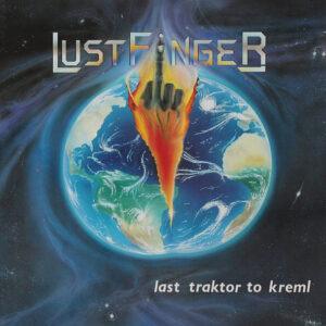 Lustfinger - Last Traktor To Kreml-0