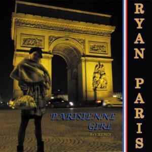 Ryan Paris - Parisienne Girl (80's Remix)-0