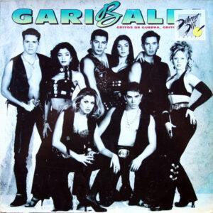 Garibaldi - Gritos De Guerra, Gritos De Amor-0