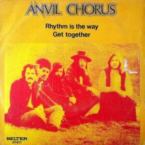 Anvil Chorus (2) - Rhythm Is The Way / Get Together-0