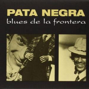 Pata Negra - Blues De La Frontera-0