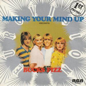 Bucks Fizz - Making Your Mind Up = Decidete-0