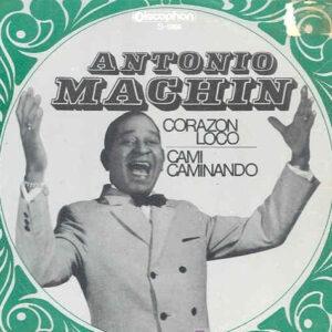 Antonio Machín - Corazón Loco / Cami Caminando-0