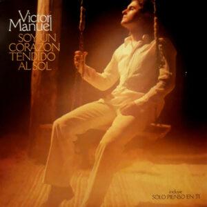 Víctor Manuel - Soy Un Corazon Tendido Al Sol-0