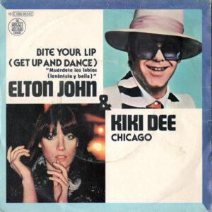 Elton John & Kiki Dee - Bite Your Lip (Get Up And Dance) = Muérdete Los Labios (Levántate Y Baila) / Chicago-0