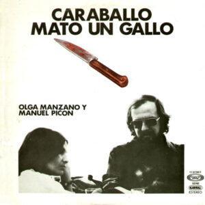 Olga Manzano Y Manuel Picón - Caraballo Mató Un Gallo-0