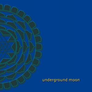 Underground Moon - Underground Moon-0