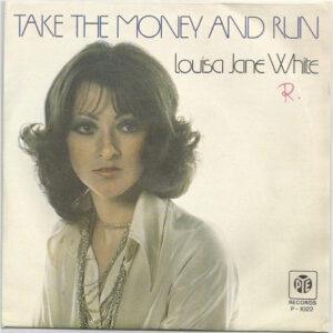 Louisa Jane White - Take The Money And Run-0