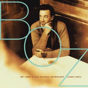 Boz Scaggs - My Time: A Boz Scaggs Anthology (1969-1997)-0