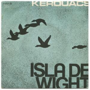 Kerouacs - Isla De Wight -0