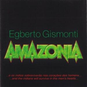 Egberto Gismonti - Amazônia-0