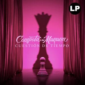 Compota De Manana - Cuestión De Tiempo-0