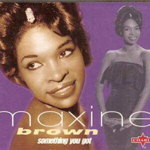 Maxine Brown - Something You Got-0