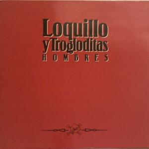 Loquillo Y Trogloditas - Hombres-0