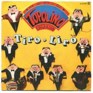 Topolino Radio Orquesta - Tiro-Liro / Rico Pastel-0