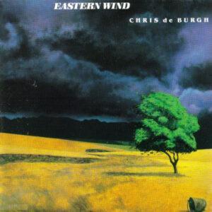 Chris de Burgh - Eastern Wind-0