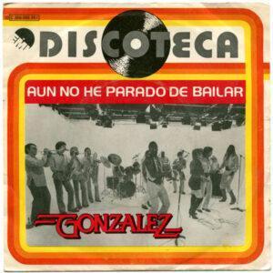 Gonzalez - Aún No He Parado De Bailar-0