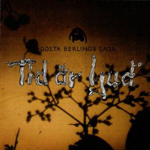 Gösta Berlings Saga - Tid Är Ljud-0