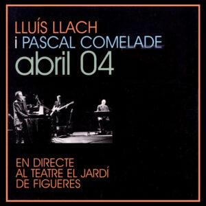 Lluis Llach i Pascal Comelade - Abril 04: En Directe Al Teatre El Jardí De Figueres-0