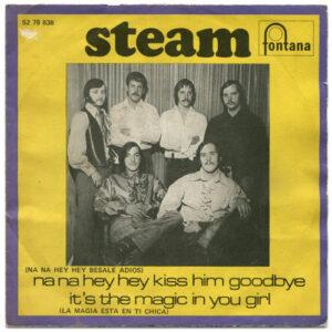 Steam - Na Na Hey Hey Kiss Him Goodbye = Na Na Hey Hey Besale Adios / It's The Magic In You Girl = La Magia Esta En Ti Chica-0