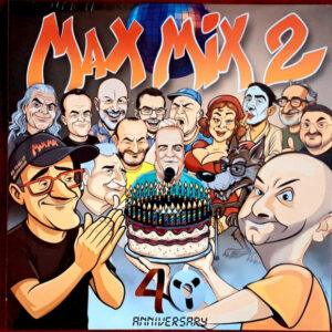 Mike Platinas & Javier Ussia - Max Mix 2 (40th Anniversary Edition)-0