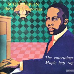 Scott Joplin - The King Of Piano Rags - The Entertainer / Maple Leaf Rag-0