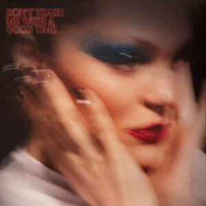 Jessie J - Don't Tease Me With A Good Time-0